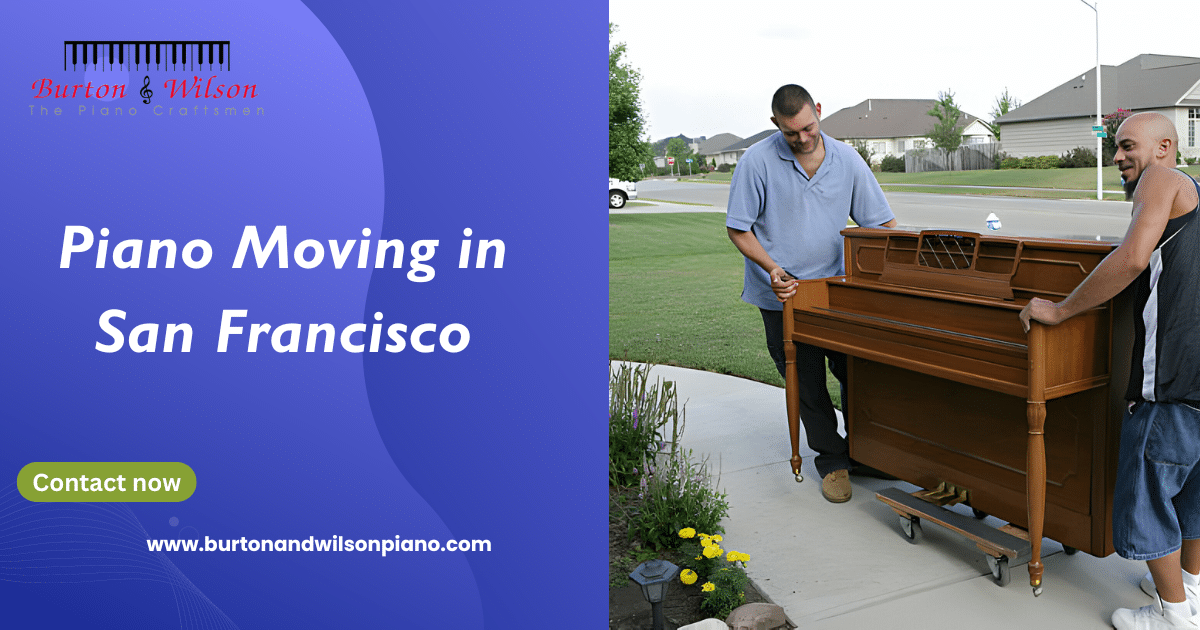 Piano Moving in San Francisco